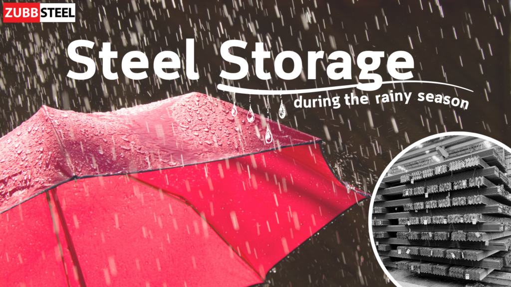 steel storage during the rainy season